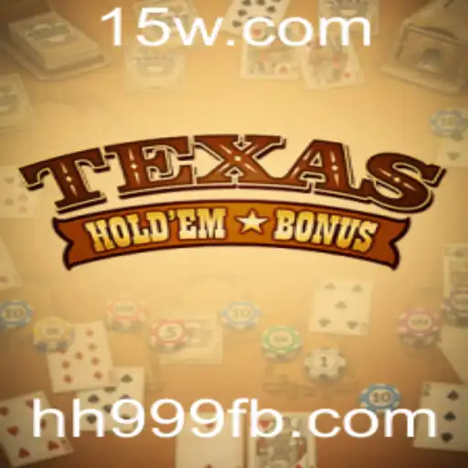 Explorando o Jogo Texas Hold'em Bonus e a Palavra-chave hh999